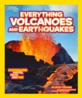 Everything: Volcanoes and Earthquakes - Book