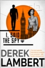 I, Said the Spy - eBook