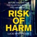 Risk of Harm - eAudiobook