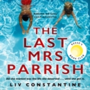 The Last Mrs Parrish - eAudiobook