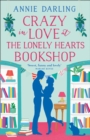 Crazy in Love at the Lonely Hearts Bookshop - Book