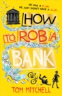 How to Rob a Bank - Book
