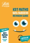 KS1 Maths Revision Guide SATs for the 2020 tests : For the 2021 Tests - Book