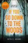 If You Go Down to the Woods - Book
