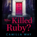 Who Killed Ruby? - eAudiobook