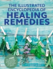 Healing Remedies, Updated Edition : Over 1,000 Natural Remedies for the Prevention, Treatment, and Cure of Common Ailments and Conditions - Book