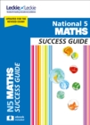 National 5 Maths Success Guide : Revise for Sqa Exams - Book