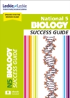 National 5 Biology Success Guide : Revise for Sqa Exams - Book