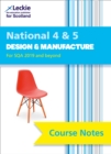 National 4/5 Design and Manufacture : Comprehensive Textbook to Learn Cfe Topics - Book