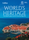 The World's Heritage : The Definitive Guide to All 1073 World Heritage Sites - Book