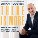 There is More : When the World Says You Can’t, God Says You Can - eAudiobook