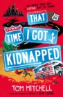 That Time I Got Kidnapped - eBook