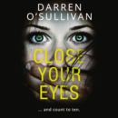 Close Your Eyes… - eAudiobook