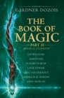 The Book of Magic: Part 2 : A Collection of Stories by Various Authors - Book