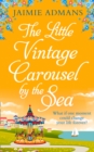 The Little Vintage Carousel by the Sea - eBook