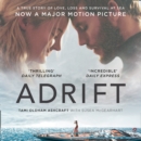 Adrift : A True Story of Love, Loss and Survival at Sea - eAudiobook
