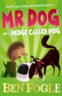 Mr Dog and a Hedge Called Hog - eBook