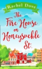 The Fire House on Honeysuckle Street - eBook