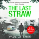 The Last Straw (DCI Warren Jones, Book 1) - eAudiobook