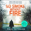 No Smoke Without Fire (DCI Warren Jones, Book 2) - eAudiobook