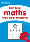 First Level Wipe-Clean Maths Templates for CfE Primary Maths : Save Time and Money with Primary Maths Templates - Book