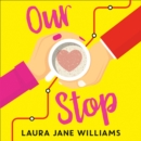 Our Stop - eAudiobook