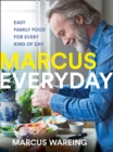 Marcus Everyday : Easy Family Food for Every Kind of Day - Book
