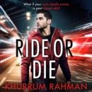 Ride or Die - eAudiobook