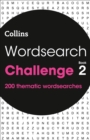 Wordsearch Challenge book 2 : 200 Themed Wordsearch Puzzles - Book