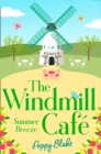 The Windmill Cafe : Summer Breeze - Book