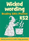 Wicked Wording: KS2 Reading SAT Practice : Teacher Resources - Book