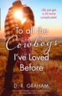 To All the Cowboys I've Loved Before - Book