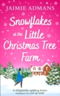 Snowflakes at the Little Christmas Tree Farm - Book