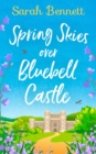 Spring Skies Over Bluebell Castle - Book