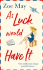 As Luck Would Have It - Book