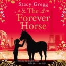 The Forever Horse - eAudiobook