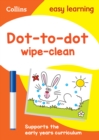 Dot-to-Dot Age 3-5 Wipe Clean Activity Book : Ideal for Home Learning - Book