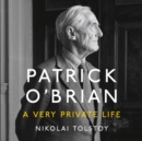 Patrick O’Brian : A Very Private Life - eAudiobook