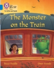 The Monster on the Train : Band 04/Blue - Book