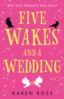 Five Wakes and a Wedding - Book