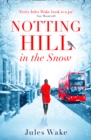 Notting Hill in the Snow - Book