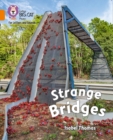 Strange Bridges : Band 06/Orange - Book