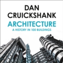 Architecture : A History in 100 Buildings - eAudiobook