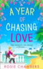 A Year of Chasing Love - eBook