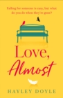 Love, Almost - Book
