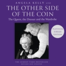 The Other Side of the Coin: The Queen, the Dresser and the Wardrobe - eAudiobook