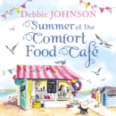 The Summer at the Comfort Food Cafe - eAudiobook