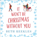 It Won't be Christmas Without You - eAudiobook
