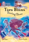 Tara Binns: Daring Diver : Band 14/Ruby - Book