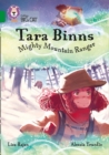 Tara Binns: Mighty Mountain Ranger : Band 15/Emerald - Book